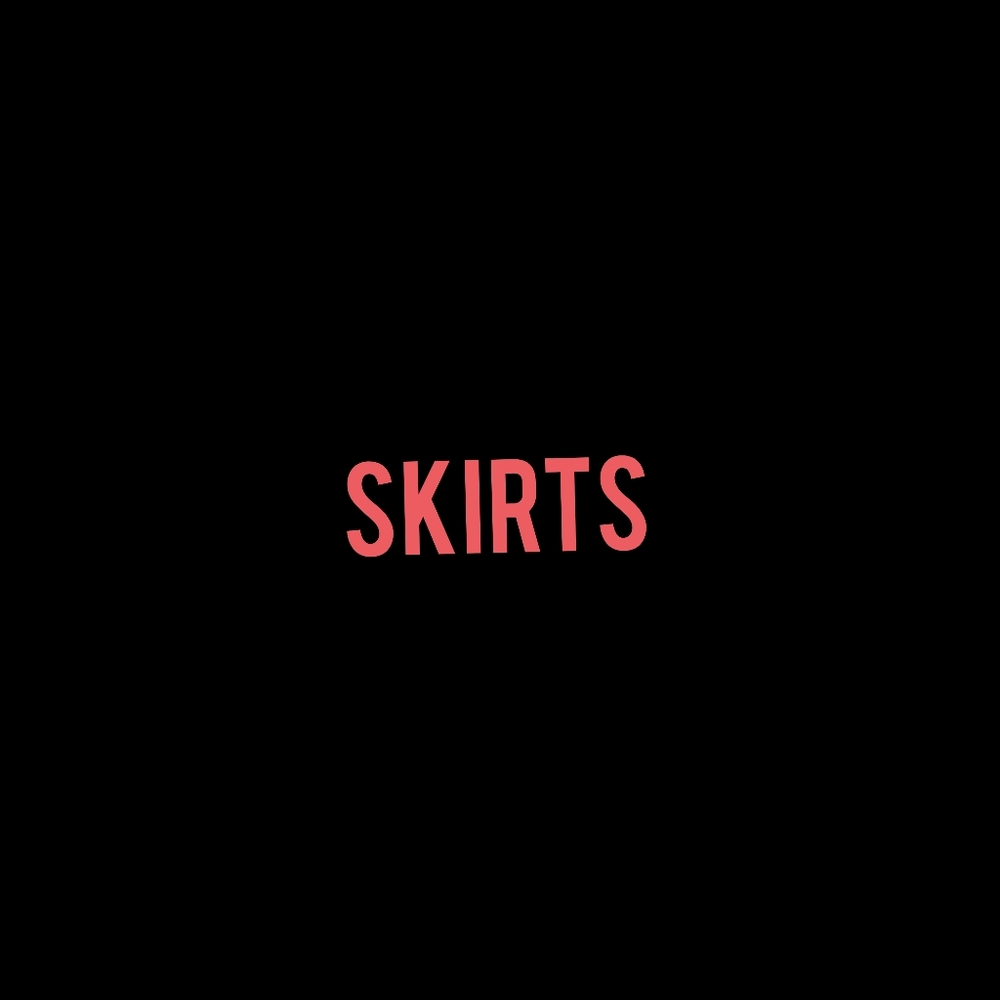 Skirts